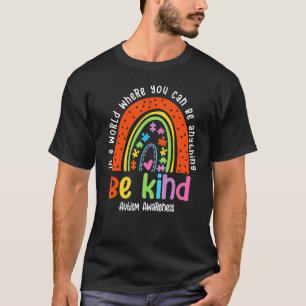 Autism Son Daughter Mam Be Sind Rainbow T-shirt