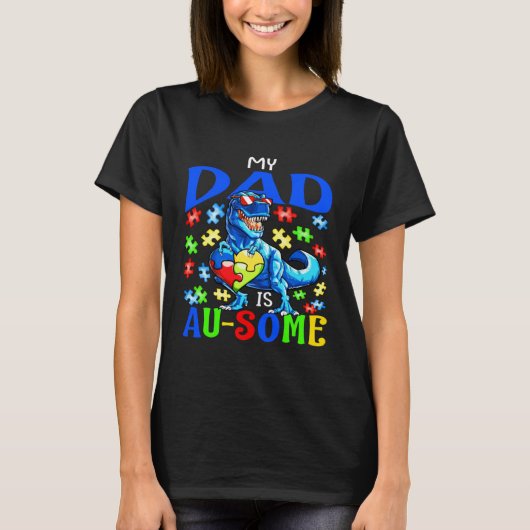Autism Support Autistic My Dad Is Awesome Dinosaur T-shirt (Voorkant)