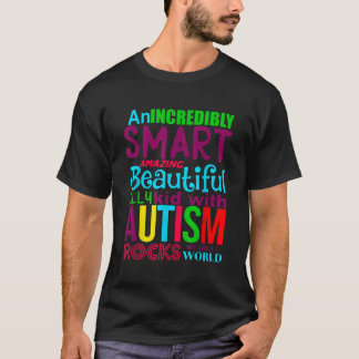 Autism T Shirt Kind met autisme slaat mijn hele we