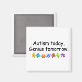 Autism Today Genius Tomorrow Magneet (Voorkant / Achterkant)