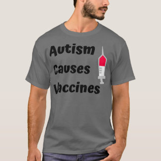 Autism veroorzaakt Vaccins Slogan Autism Acceptati T-shirt