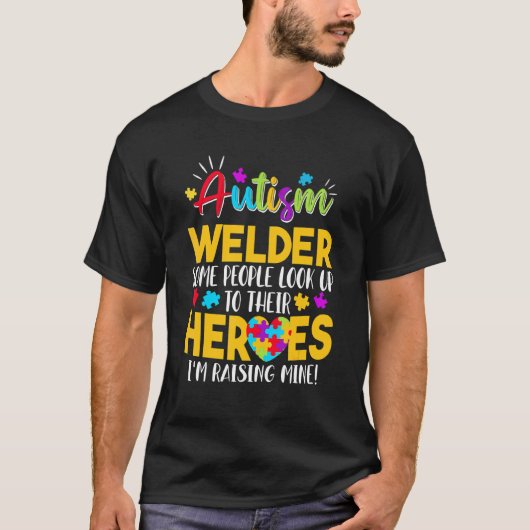 Autism Welder Mensen kijken op hun helden T-shirt (Voorkant)