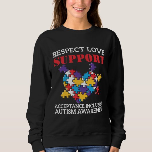 Autism  Women Men Respect Love Support Autism Awar Trui (Voorkant)