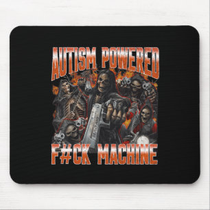 Autisme Aangedreven F#ck Machine Grappig Harde Ske Muismat