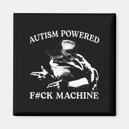 Autisme Aangedreven K#te Machine Grappige Meme Kik Magneet (Voorkant)