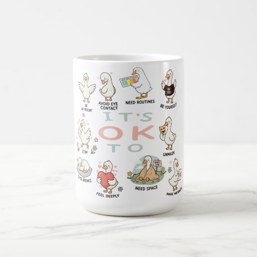 Autisme Acceptatie Gans | Het is OK om Anders te Z Koffiemok (Center)