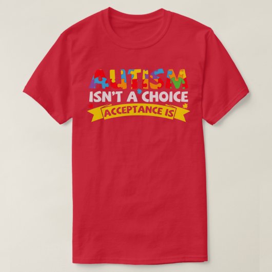 Autisme als je een keuze accepteert is grappig aut t-shirt (Design voorkant)