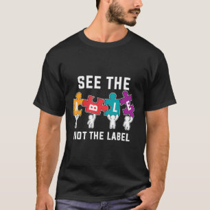 Autisme-Autisme bewustzijn  Zie het vermogen, niet T-shirt