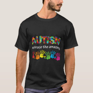 Autisme-Autisme Omarm De Geweldige Autisme Bewustz T-shirt