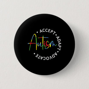 Autisme Awareness Accepteer Adapt Advocate lange m Ronde Button 5,7 Cm
