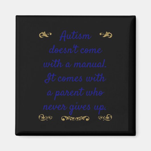 Autisme Awareness Autism heeft geen handleiding Magneet (Voorkant)
