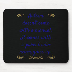 Autisme Awareness Autism heeft geen handleiding Muismat