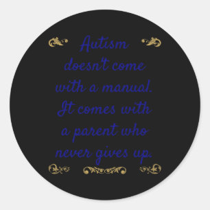 Autisme Awareness Autism heeft geen handleiding Ronde Sticker