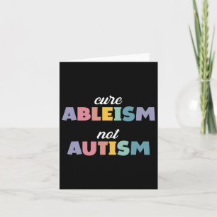 Autisme Awareness Autisme Support Cure Ableism not Kaart