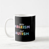 Autisme Awareness Autisme Support Cure Ableism not Koffiemok (Links)