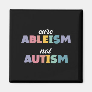 Autisme Awareness Autisme Support Cure Ableism not Magneet
