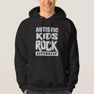 Autisme Awareness Autistic Kinder Rock letterlijk Hoodie