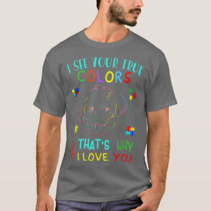 Autisme Awareness Cantestige hond Ik zie Uw Waar T-shirt