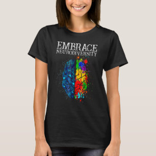 Autisme Awareness Embrace Neurodiversity Brain Adh T-shirt