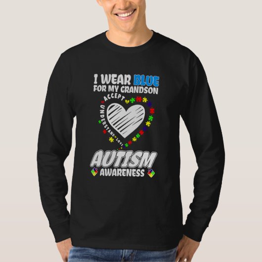 Autisme Awareness I Draag Blue for My Grandson T-shirt (Voorkant)