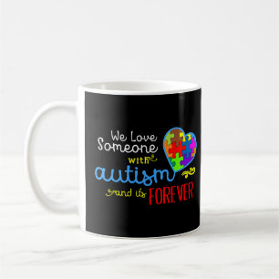 Autisme Awareness - Love Forever Family Autism Koffiemok