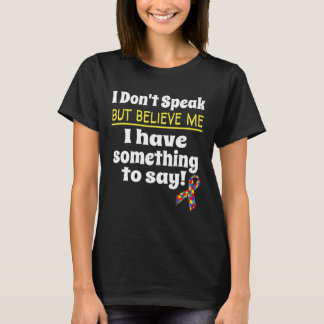 Autisme Awareness Non-Verbal Awareness I Spea T-shirt