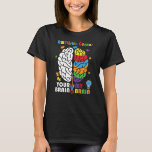 Autisme Awetistic Genius Brain Autistic T-shirt