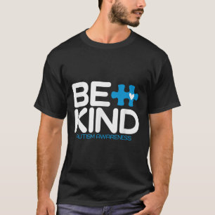 Autisme Be Kind Shirt Vrouwen Mannen Kinder Be Kin