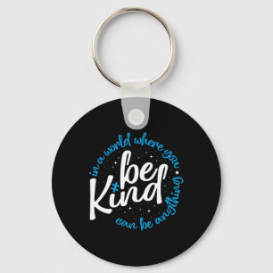 Autisme Be Kind Shirt Vrouwen Mannen Kinder Be Kin Sleutelhanger