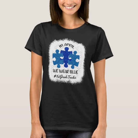 AUTISME BEWUSTMAKING In april draag we Blauwe 1e g T-shirt (Voorkant)