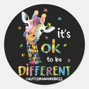 Autisme Bewustmakingsdier Het is oké om te worden Ronde Sticker