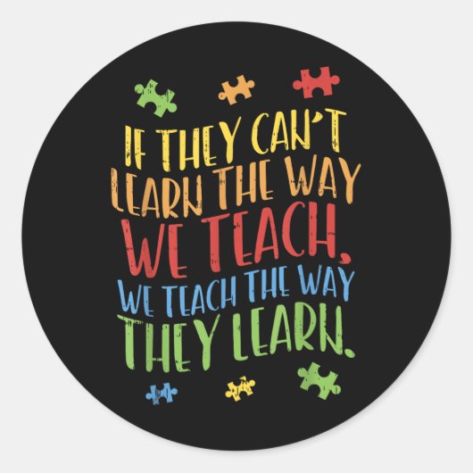 Autisme-bewustmakingsleraar Shirt Autistic Teach L Ronde Sticker (Voorkant)