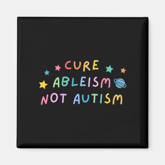 Autisme Bewustwording Cure Ableism Not Autisme Magneet (Voorkant)