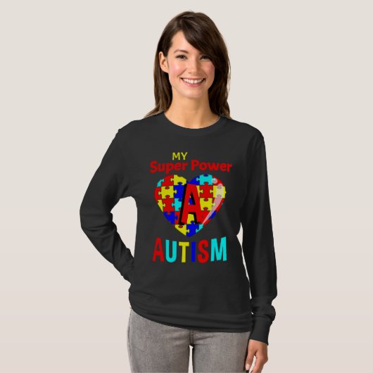 Autisme Bewustwording Mijn Super Power Autisme T-shirt (Voorkant volledig)