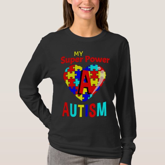 Autisme Bewustwording Mijn Super Power Autisme T-shirt (Voorkant)