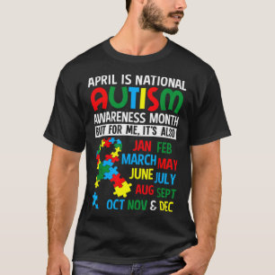 Autisme Bewustzijn  April is Nationale Autisme Maa T-shirt