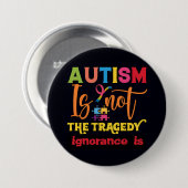 Autisme Bewustzijn Button Autisme is niet de trage (Voorkant /achterkant)