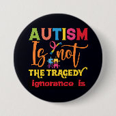 Autisme Bewustzijn Button Autisme is niet de trage (Voorkant)