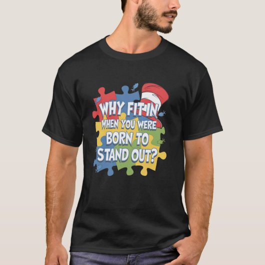 Autisme bewustzijn citaat t-shirt (Voorkant)