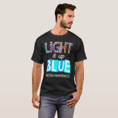 Autisme bewustzijn dag- Light It Up Blue T-shirt (Voorkant volledig)