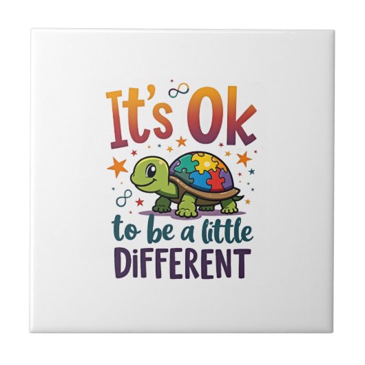 Autisme bewustzijn Het is ok om een beetje anders Tegeltje (Voorkant)