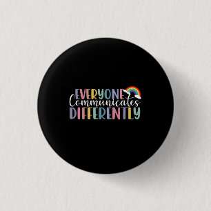 Autisme bewustzijn Iedereen communiceert anders Ronde Button 3,2 Cm