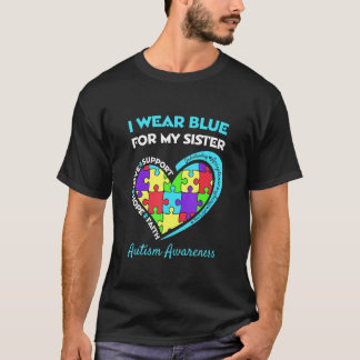 Autisme bewustzijn Ik draag blauw voor mijn zus St T-shirt