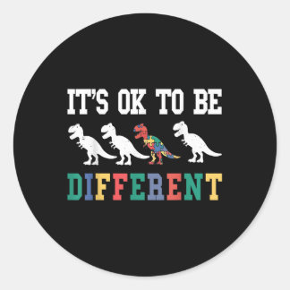 Autisme bewustzijn is OK om anders te zijn dan bro Ronde Sticker
