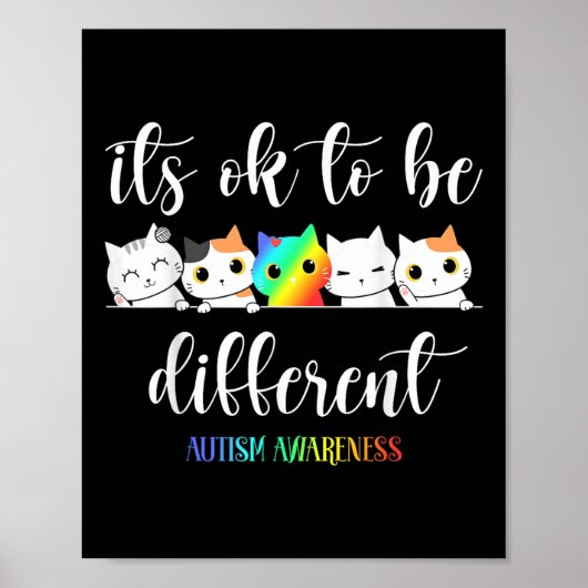 Autisme bewustzijn kat is OK om anders grappig te  Poster (Voorkant)