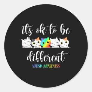 Autisme bewustzijn kat is OK om anders grappig te  Ronde Sticker