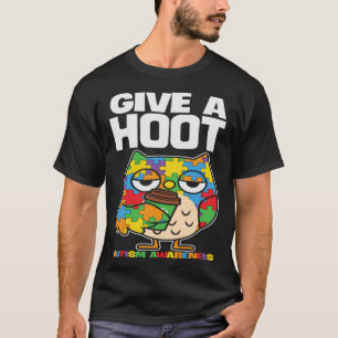 Autisme Bewustzijn Uil Geef Een Hoot Steun Autisme T-shirt