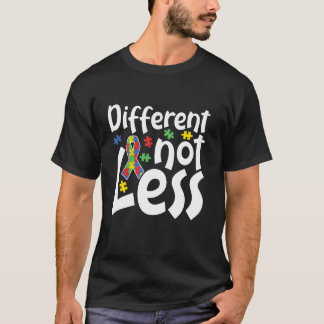 Autisme Bewustzijn Verschillend Niet Minder Autist T-shirt