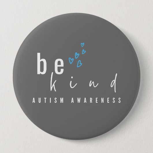 Autisme bewustzijn. Wees aardig. Button (Voorkant)