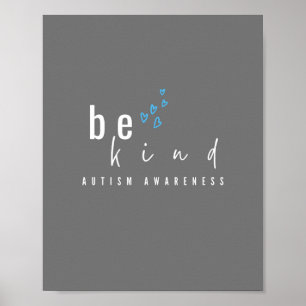 Autisme bewustzijn. Wees aardig. POSTER & PRINTS
